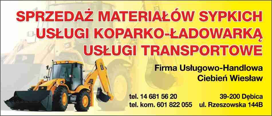FIRMA USŁUGOWO-HANDLOWA Wiesław Ciebień - sprzedaż materiałów sypkich DĘBICA materiały sypkie DĘBICA